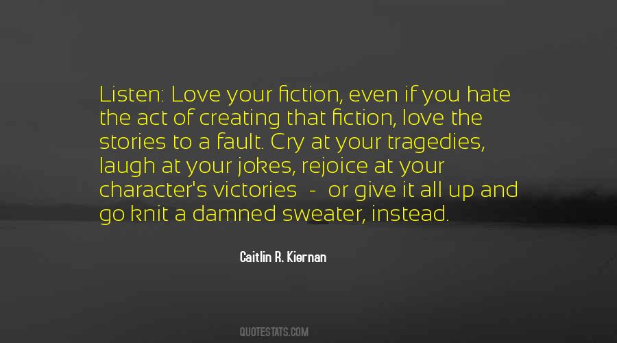 Caitlin R. Kiernan Quotes #1134160