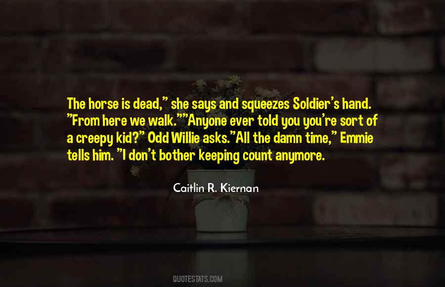 Caitlin R. Kiernan Quotes #620106