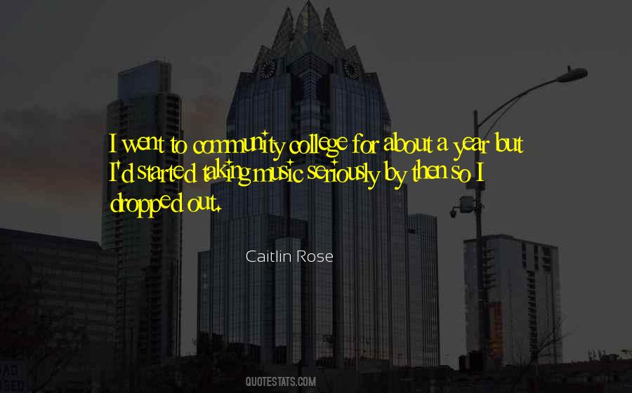 Caitlin Rose Quotes #1470215