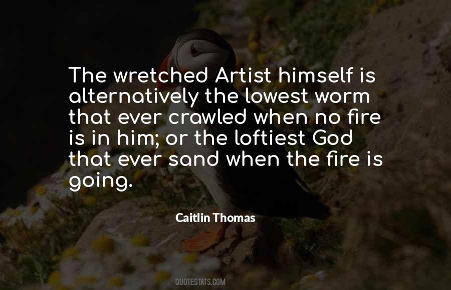 Caitlin Thomas Quotes #214748