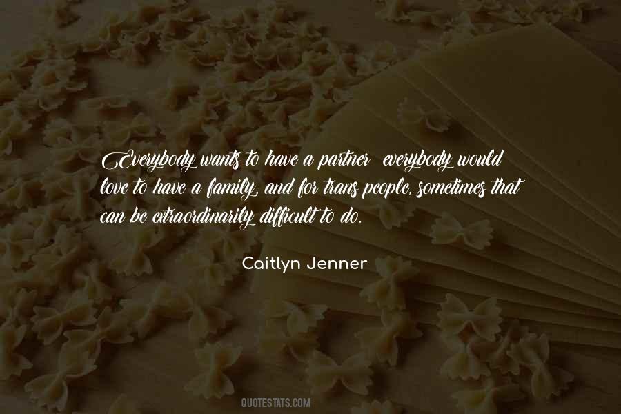 Caitlyn Jenner Quotes #1571288