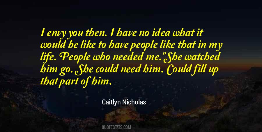 Caitlyn Nicholas Quotes #1371897