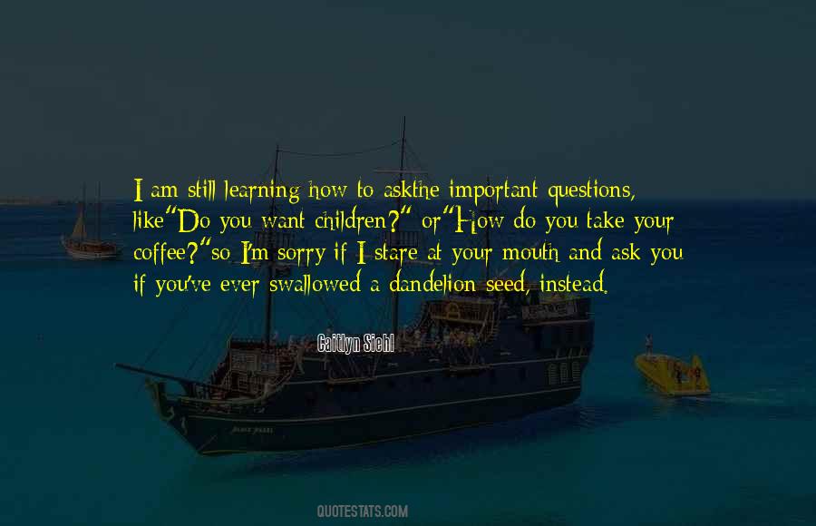 Caitlyn Siehl Quotes #166841