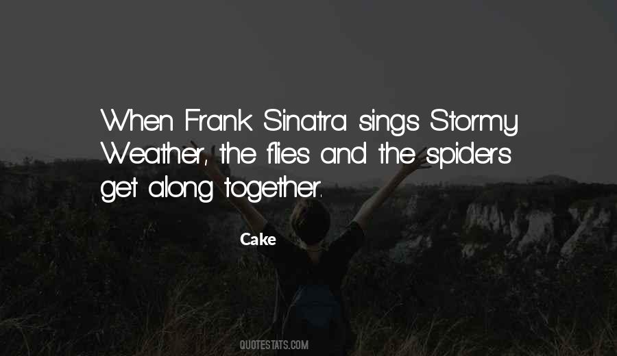 Cake Quotes #382438 Cake Quotes #382438