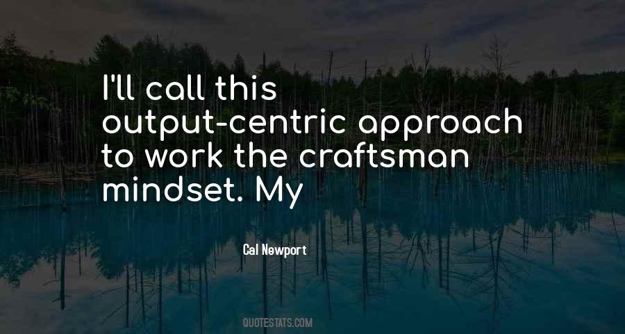 Cal Newport Quotes #1801631