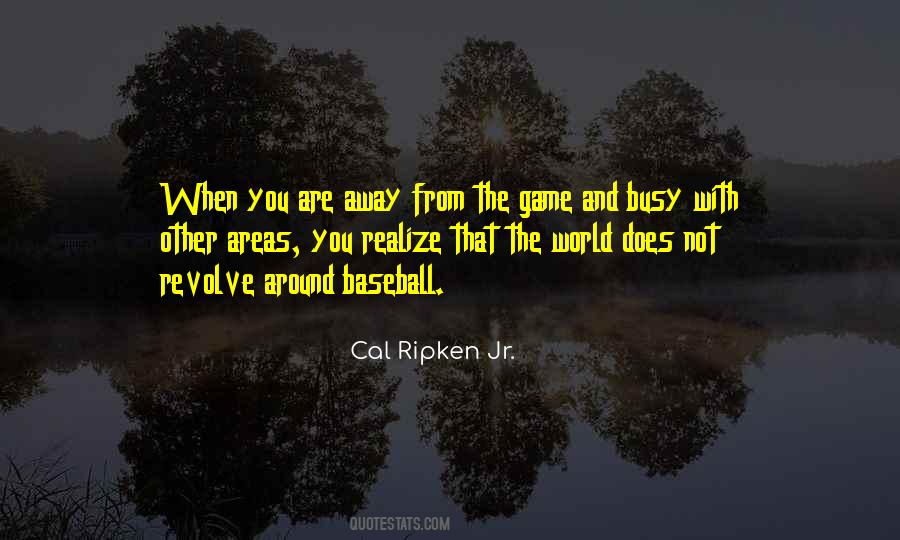 Cal Ripken Jr. Quotes #90463