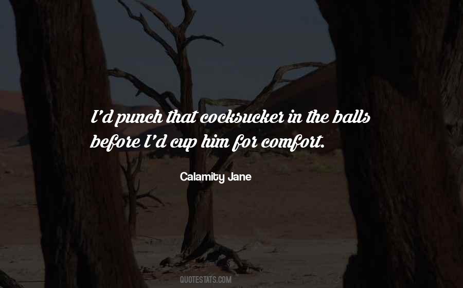 Calamity Jane Quotes #1651757