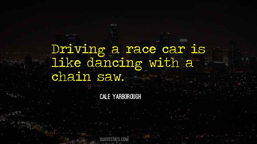 Cale Yarborough Quotes #1794950