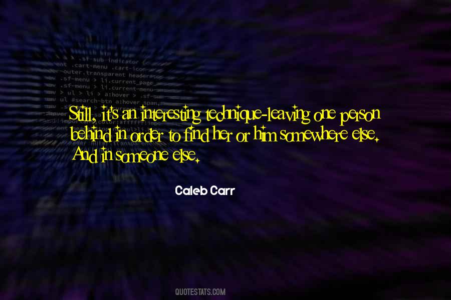 Caleb Carr Quotes #1346409