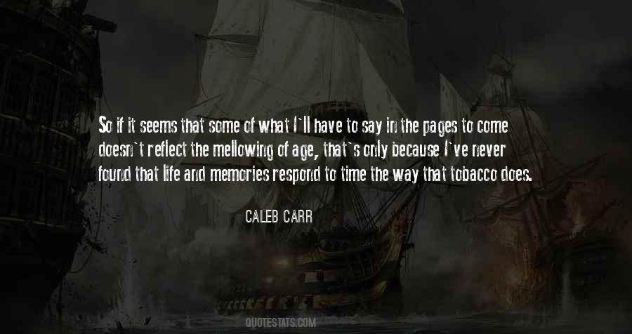 Caleb Carr Quotes #1623460