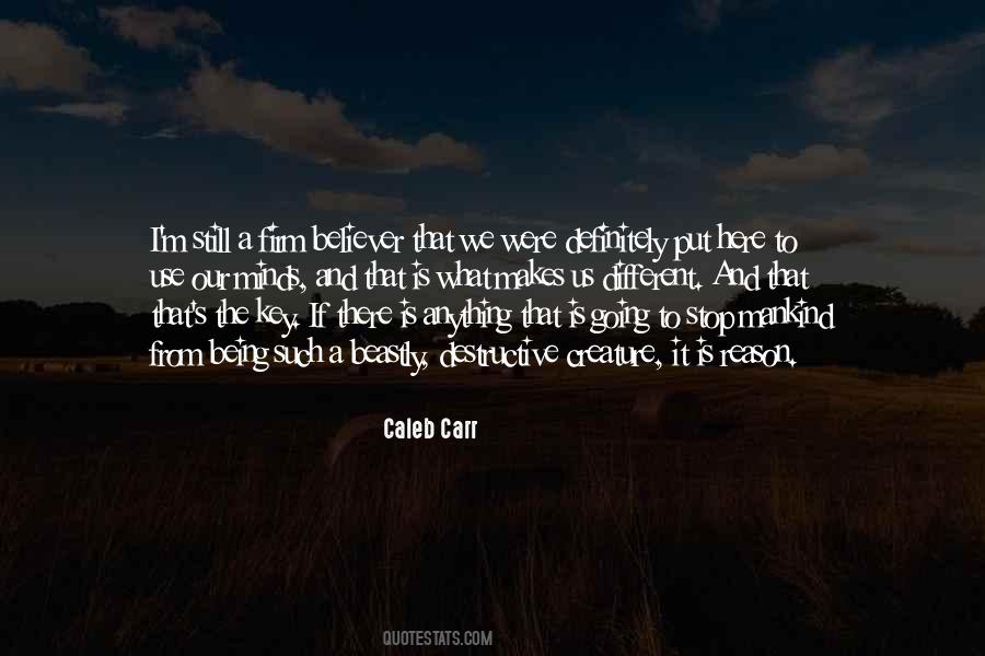 Caleb Carr Quotes #276406