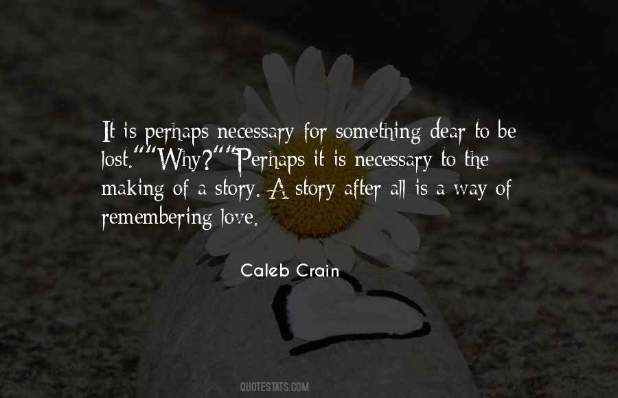 Caleb Crain Quotes #553852