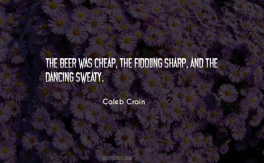Caleb Crain Quotes #713846
