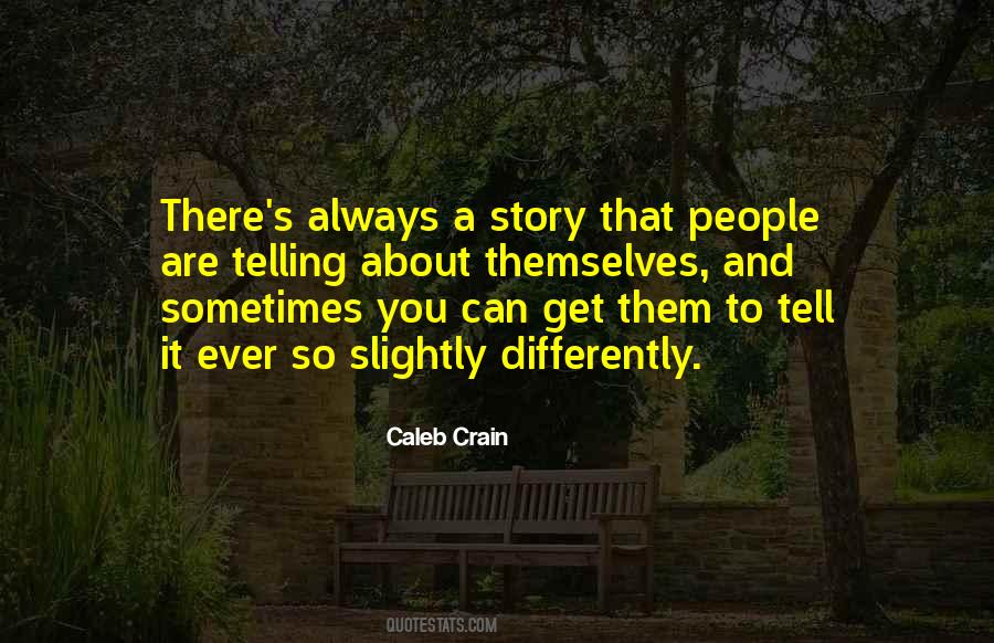 Caleb Crain Quotes #877777