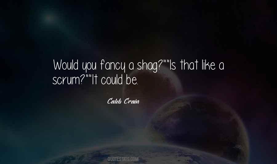 Caleb Crain Quotes #896672