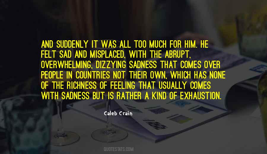 Caleb Crain Quotes #946797