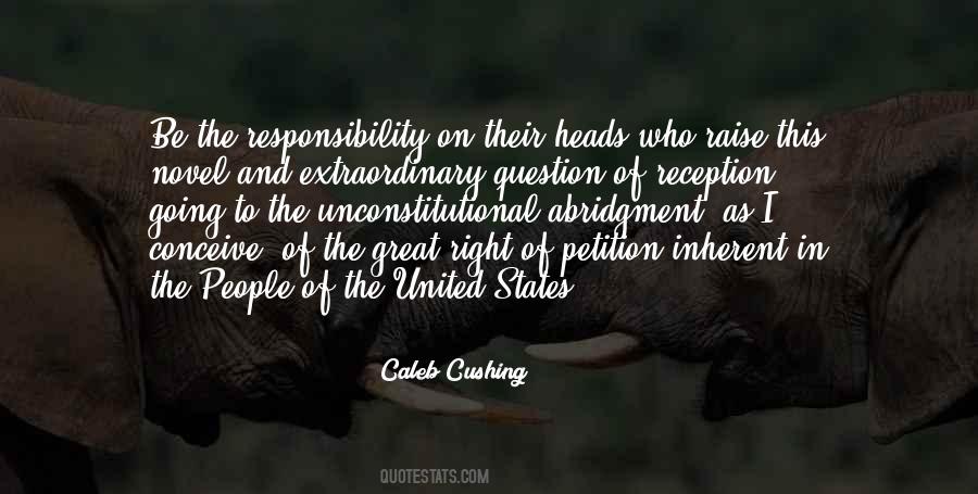Caleb Cushing Quotes #1418531
