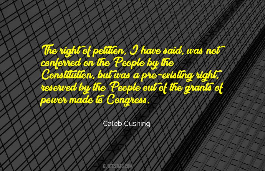 Caleb Cushing Quotes #1780702