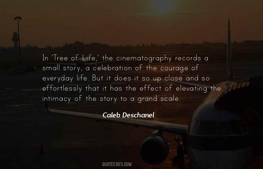 Caleb Deschanel Quotes #31138