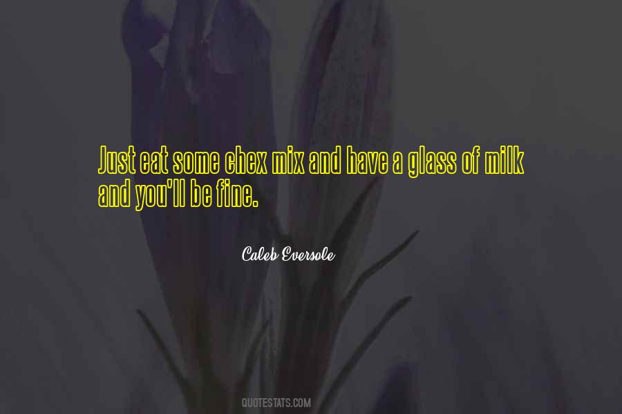 Caleb Eversole Quotes #850705