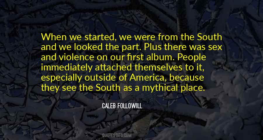 Caleb Followill Quotes #1779200