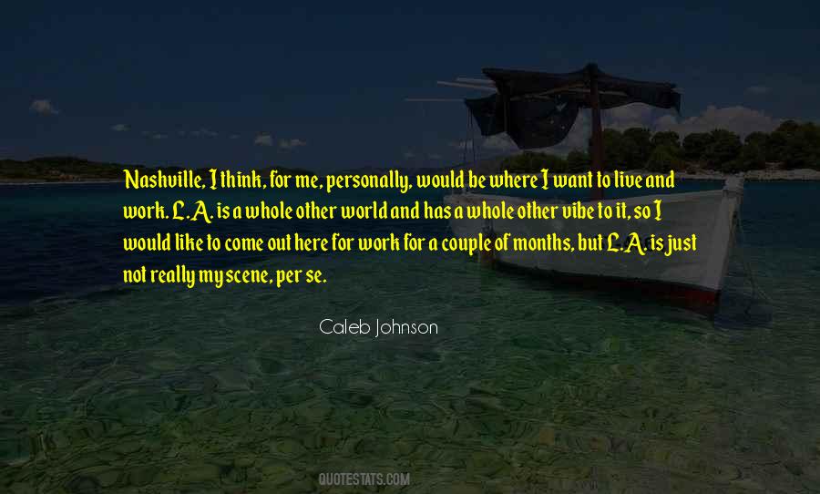 Caleb Johnson Quotes #1767785