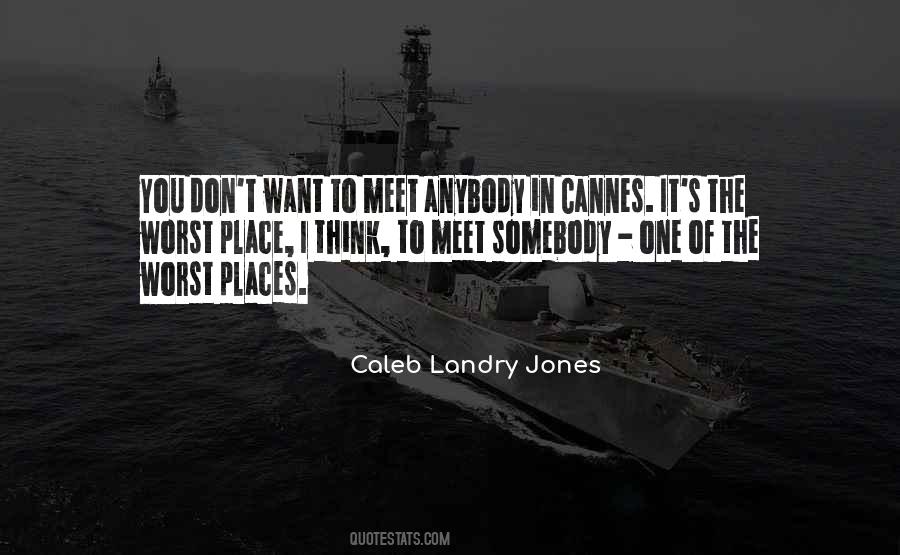 Caleb Landry Jones Quotes #1111558