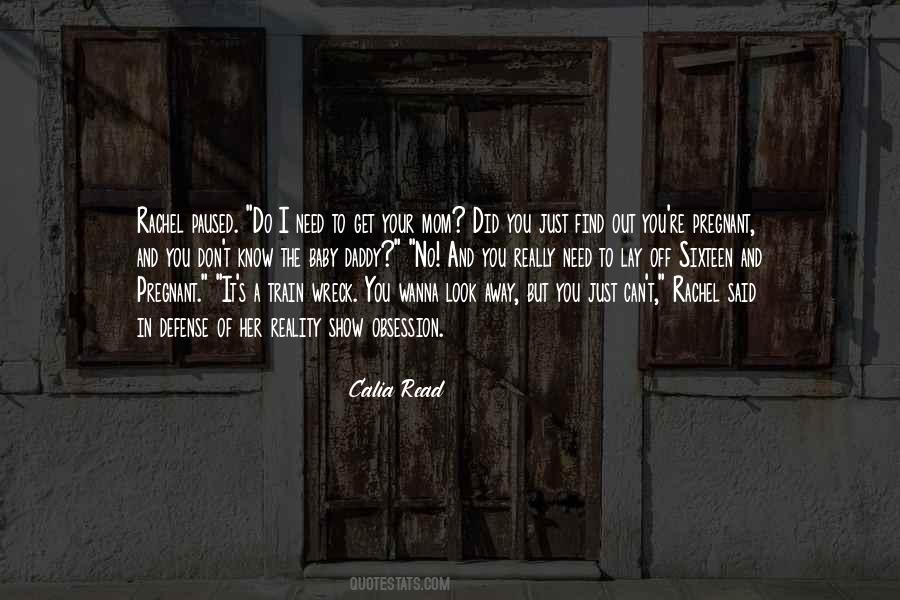 Calia Read Quotes #1230125