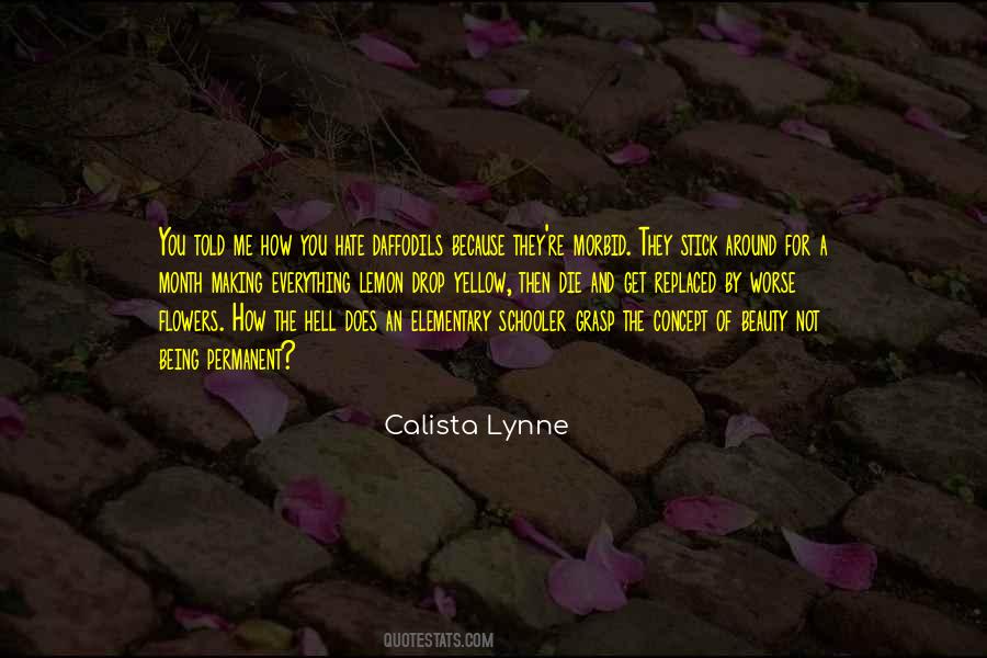 Calista Lynne Quotes #793719