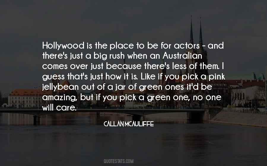 Callan McAuliffe Quotes #521646