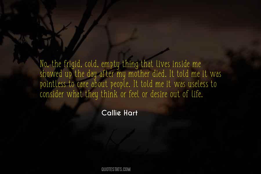 Callie Hart Quotes #233034