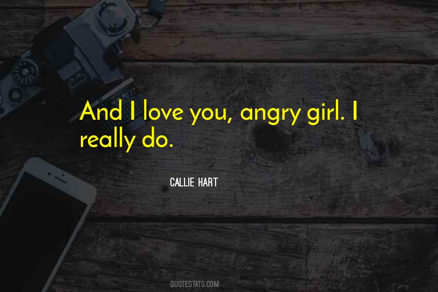 Callie Hart Quotes #509208