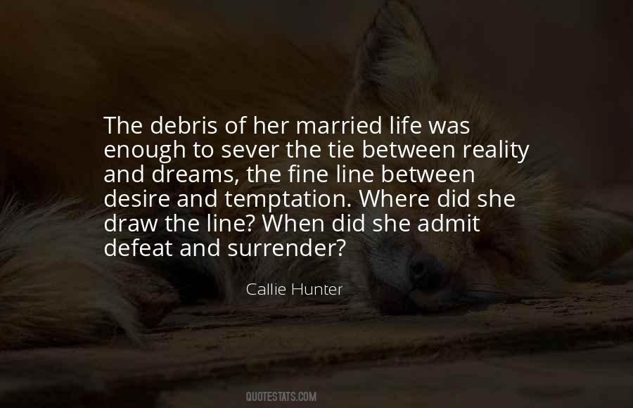 Callie Hunter Quotes #49498