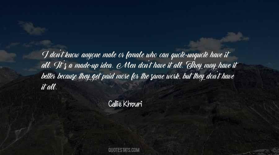 Callie Khouri Quotes #1277157