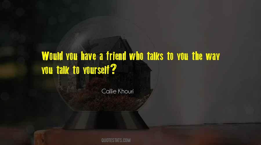 Callie Khouri Quotes #340664