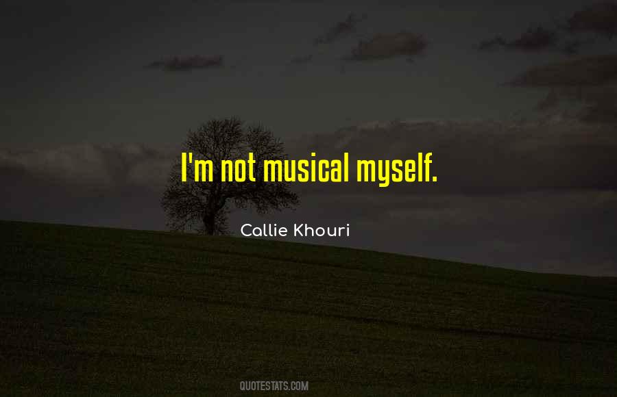 Callie Khouri Quotes #53264