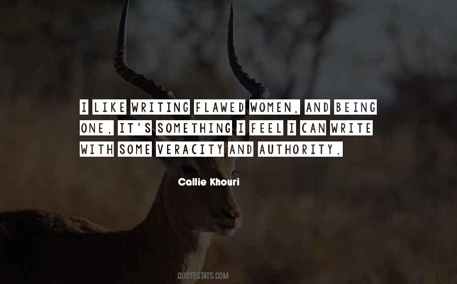 Callie Khouri Quotes #535391