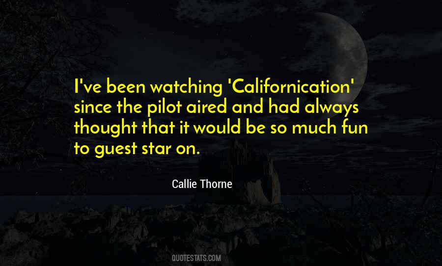 Callie Thorne Quotes #1822129