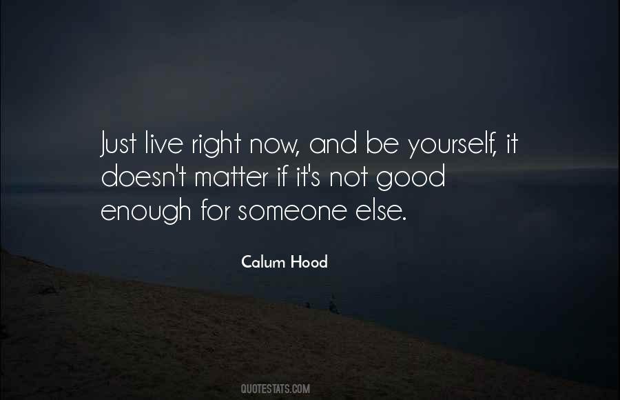 Calum Hood Quotes #1322634