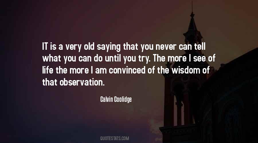 Calvin Coolidge Quotes #1447237