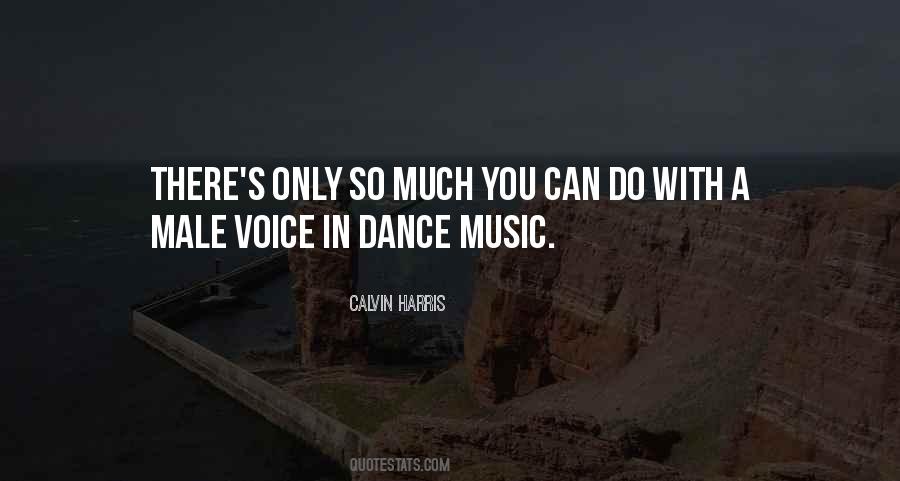 Calvin Harris Quotes #1822114