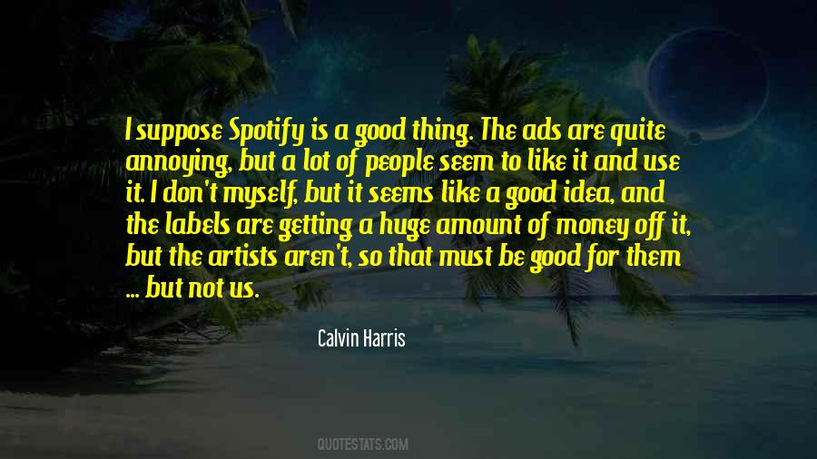Calvin Harris Quotes #191563