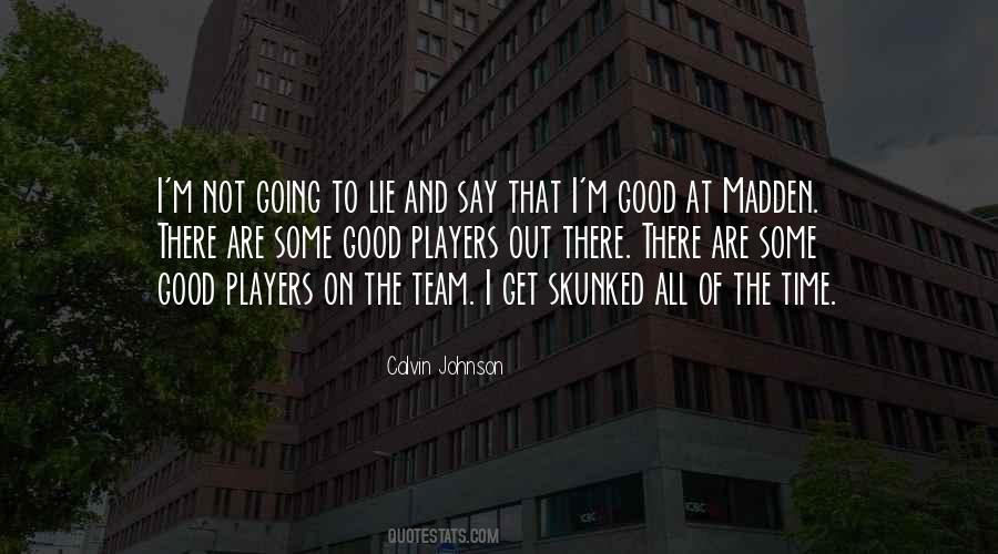 Calvin Johnson Quotes #1766073