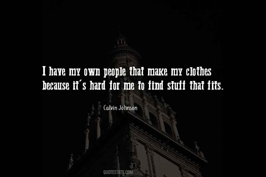 Calvin Johnson Quotes #568157