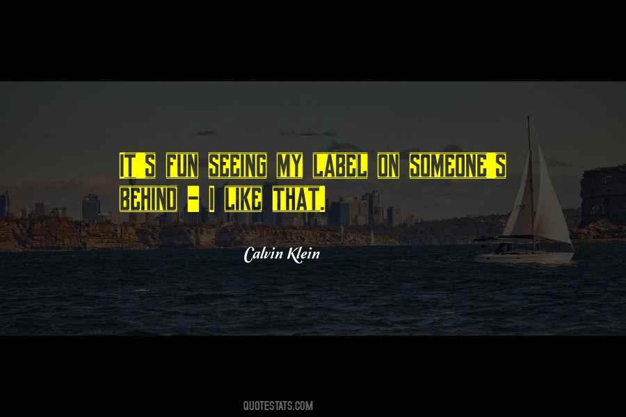 Calvin Klein Quotes #1614171