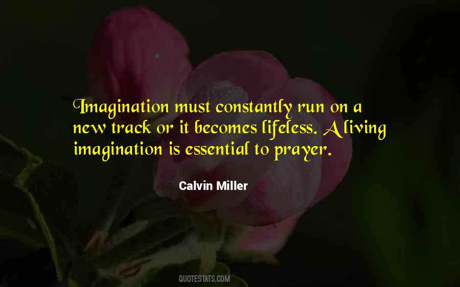 Calvin Miller Quotes #1429890