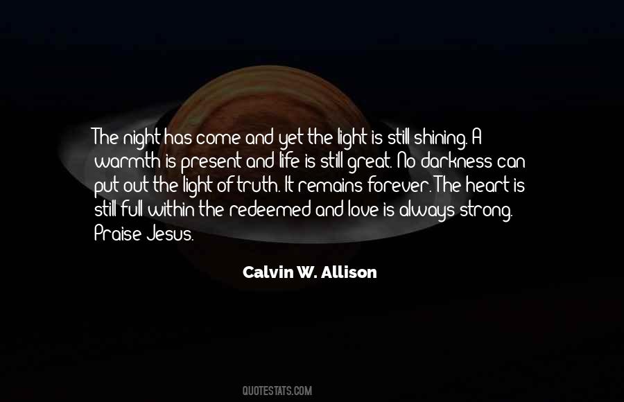 Calvin W. Allison Quotes #1293031