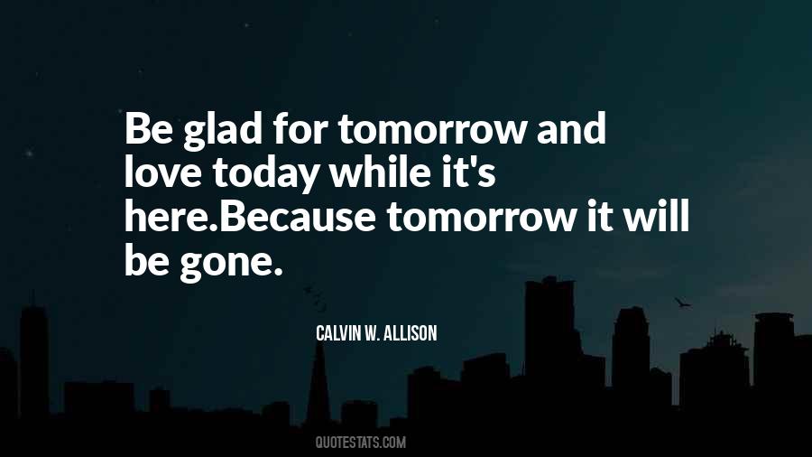 Calvin W. Allison Quotes #308127