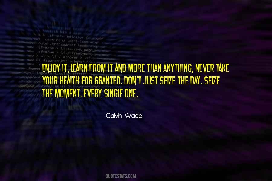 Calvin Wade Quotes #1280971