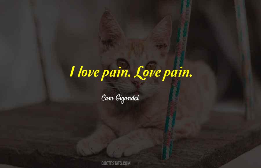 Cam Gigandet Quotes #1337356